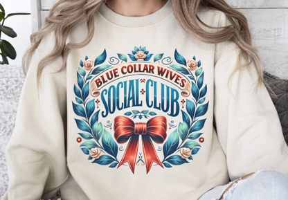 Blue Collar Wives Social Club Sweatshirt