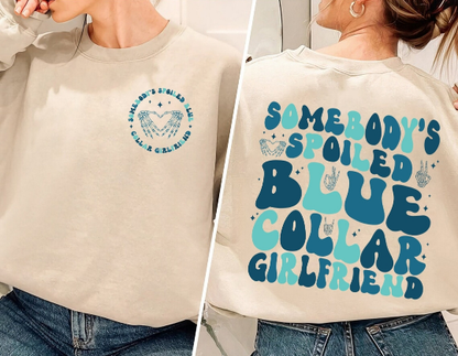 Blue Collar Girlfriend Sweatshirt